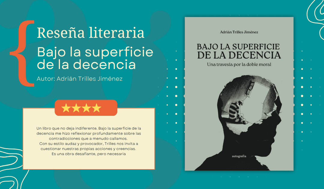 Bajo la superficie de la decencia