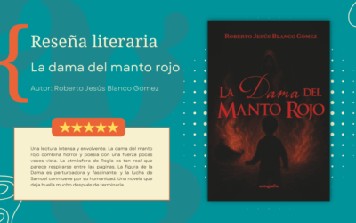 La dama del manto rojo – Autor: Roberto Jesús Blanco Gómez