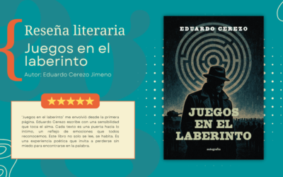 Juegos en el laberinto | Autor Eduardo Cerezo Jimeno | Editorial Autografía