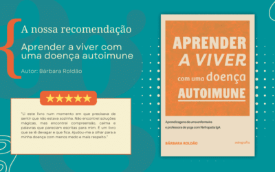 Aprender a viver com doença autoimune: entrevista à autora